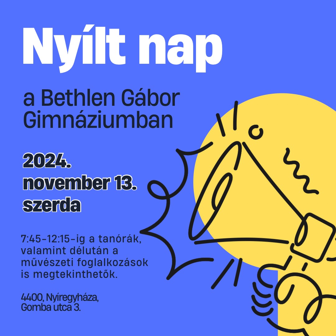 Nyílt nap a Bethlen Gábor Gimnáziumban